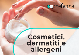 Il consumatore consapevole in cosmesi: dermatiti e allergeni