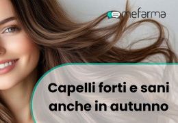 Capelli Forti e Sani anche in Autunno: Rimedi e Consigli contro la Caduta Stagionale